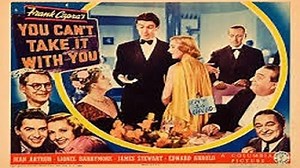 ASA 🎥📽🎬 You Can't Take It With You (1938) directed by Frank Copra Stars: James Stewart, Jean Arthur, Lionel Barrymore, Edward Arnold, Mischa Auer, Ann Miller.
