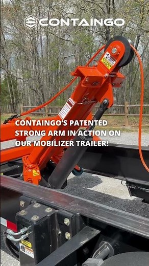ContainGo's patented strong arm in action our Mobilizer Trailer! | ContainGo