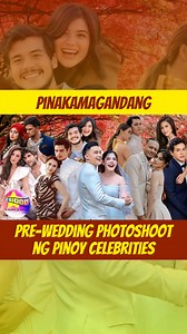𝐏𝐢𝐧𝐚𝐤𝐚𝐦𝐚𝐠𝐚𝐧𝐝𝐚𝐧𝐠 𝐏𝐫𝐞-𝐖𝐞𝐝𝐝𝐢𝐧𝐠 𝐏𝐡𝐨𝐭𝐨𝐬𝐡𝐨𝐨𝐭 𝐧𝐠 𝐏𝐢𝐧𝐨𝐲 𝐂𝐞𝐥𝐞𝐛𝐫𝐢𝐭𝐢𝐞𝐬 Bago nagpakasal ang mga celebrity couple na ito, nag photoshoot muna sila na talaga namang nagpamangha sa mga netizen. | The Philippines Showbiz List