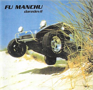 Fu Manchu - Daredevil