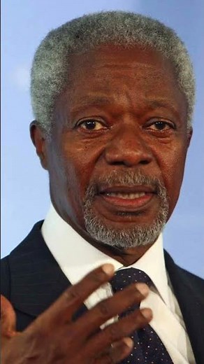 Kofi Annan | The African Diplomat Who Changed the World