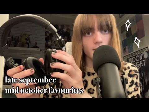 ASMR late september - mid october favourites! (I’m late)🍂