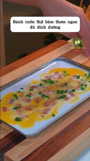 Bánh Cuốn Sốt Thịt Heo Thơm Ngon Đủ Dinh Dưỡng #food