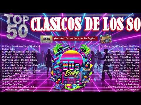 Grandes Éxitos De Los 80 y 90 - Las Mejores Canciones De Los 80 y 90 - Classico Canciones 80s