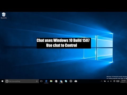 Chat uses Windows 10 Build 1507