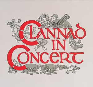 Clannad - Clannad In Concert