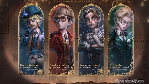 Dear Visitors, Please check out the Identity V × The Conan Doyle Estate Crossover [S Costume] Novelist - Sherlock Holmes, [A Costume]Postman - Doctor Watson, [A Costume]First Officer - Inspector Lestrade and [A Costume]"Knight" - Art Dealer in action. New surprise, [S Costume] Novelist - Sherlock Holmes has two forms depending on skill status. #IdentityV #ConanDoyleEstate #IDVHolmes #Novelist #Postman #FirstOfficer #Knight | Identity V