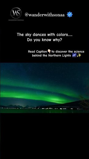 The Magical Science Behind the Northern Lights 🌌✨ | Aurora Borealis Explained👇🏻👽