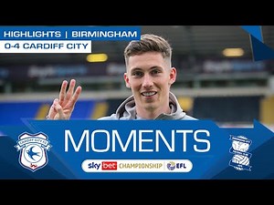 HIGHLIGHTS | BIRMINGHAM vs CARDIFF CITY