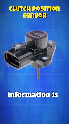 Clutch Position Sensor