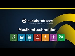 Audials 2016 in 120 Sekunden: Musik von Audio-Streaming-Diensten mitschneiden