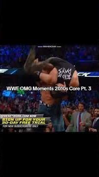 WWE OMG Moments 2010s Core Pt. 3 🔥