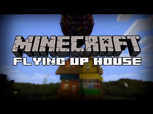 Minecraft Creations - Up House [Zeppelin Mod]