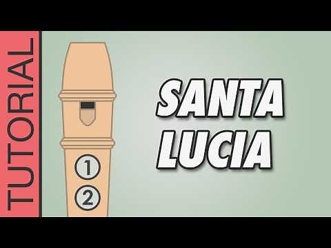 HOW TO PLAY the Recorder: Santa Lucia