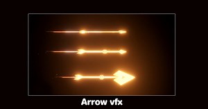 VFX Bow-Arrows Effects-Pack | VFX | Unity Asset Store