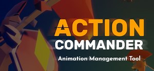 Action Commander - Animation Management Tool [$]