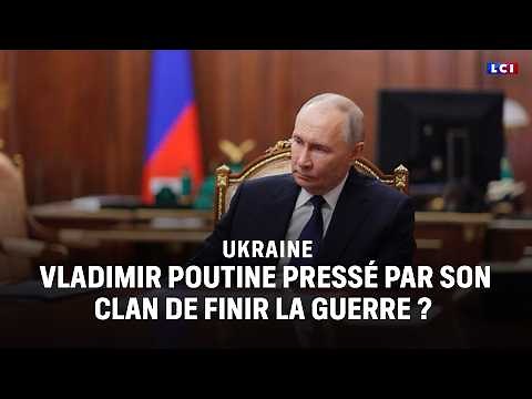 Ukraine: Is Vladimir Putin being pressured by his inner circle to end the war? | LCI