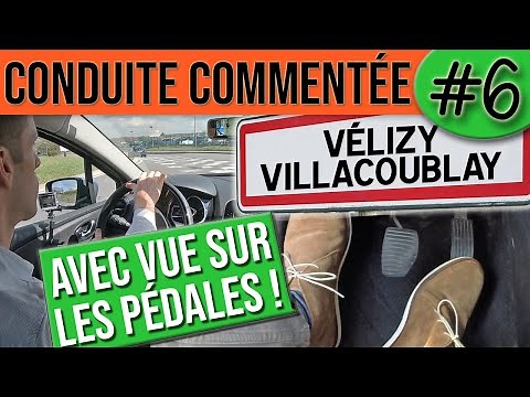 CONDUITE COMMENTÉE #6 - Vélizy Villacoublay