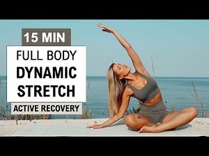 15 Min Dynamic Stretch | Mobility & Flexibility At Home | Active Recovery | Full Body | No Equipment