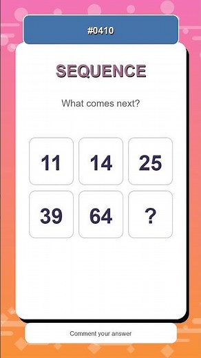Sequence Challenge #0410 | Find the Next Number Fast