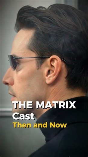 The Evolution of The Matrix Cast - Then & Now (1999-2025) Keanu Reeves, Laurence Fishburne