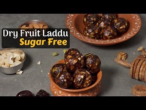Sugar Free Dry fruits ladoo recipe | How to make Dry fruits laddu | Sugar free sweets |Laddu Recipes