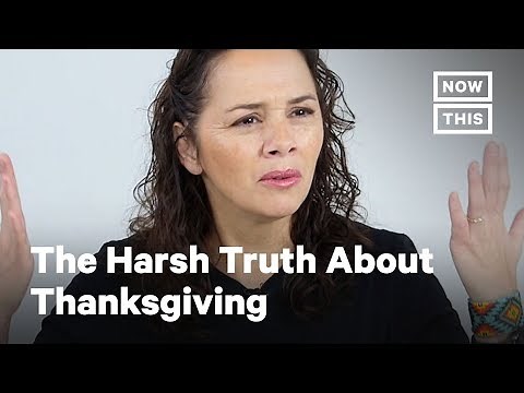 The Harsh Truth About Thanksgiving | NowThis