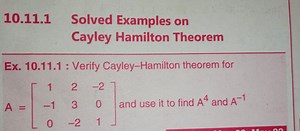 10.11.1 Solved Examples on Cayley Hamilton TheoremEx. 10.11.1... | Filo