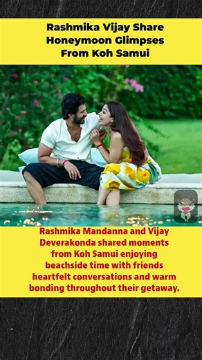 Rashmika Vijay Share Honeymoon Glimpses From Koh Samui #trending #bollywood #ytshorts