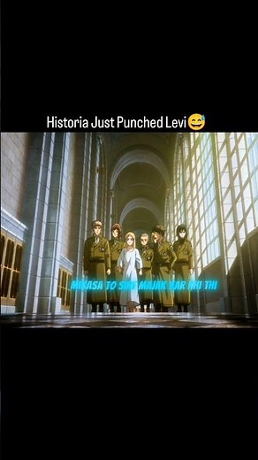 Historia Finally Punches Levi 😂 | Levi Said “Thanks” | #anime #animeedit #shots #leviackman