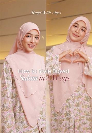 Tutorial Tudung Bawal untuk 2 Gaya
