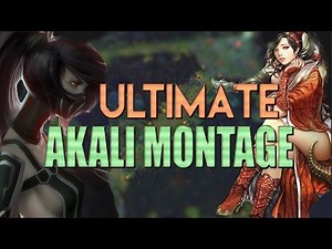 ULTIMATE AKALI MONTAGE - League of Legends - Best Akali Plays [Remus]