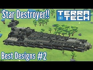 Giant Star Destroyer!! | BEST Terratech Steam Designs | Part 2