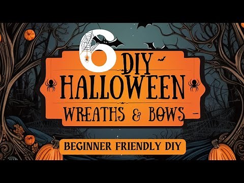 6 DIY HALLOWEEN WREATH TUTORIALS | Step By Step Beginner Wreath Making | BONUS -Bow Tutorial