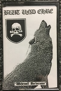 Blut Und Ehre - Wehrwolf Barbarossa