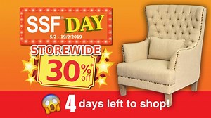 4 days left to shop on our SSF Day Promotion! Don't miss out on 30% discount storewide for all 13 categories! Head on over to the nearest SSF today to enjoy this promotion! *Terms and conditions apply. *While stocks last. | SSFHOME Malaysia