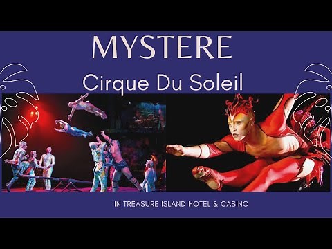MYSTERE - Cirque Du Soleil At Treasure Island Feb 2020 (Las Vegas)