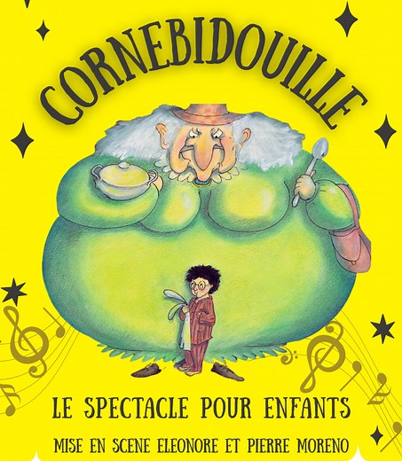 Le Spectacle de Cornebidouille : conte théâtral au Montmartre Galabru