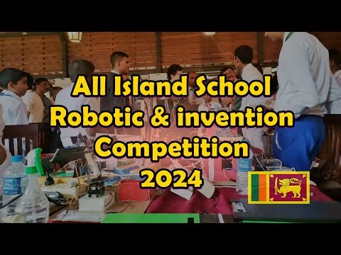 All island school Robotic & invention Competition 2024 | Srilanka