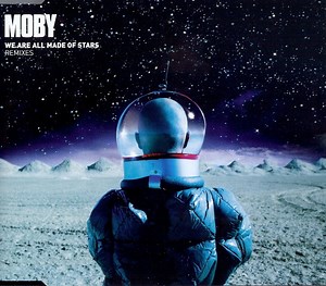 Moby - We Are All Made Of Stars (Remixes)