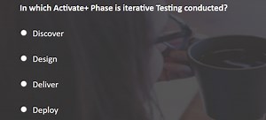 In which Activate  Phase is iterative Testing conducted?A. Di... | Filo
