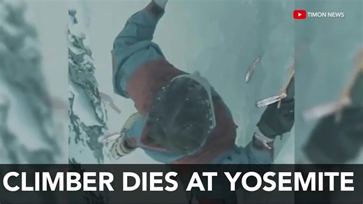 Climber falls to his death at Yosemite National Park