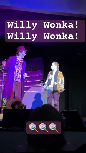 Willy Wonka! Willy Wonka! Roald Dahl’s Charlie and the Chocolate Factory #musicaltheatre
