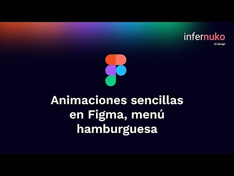 Animaciones sencillas en Figma, ejemplo menú hamburguesa