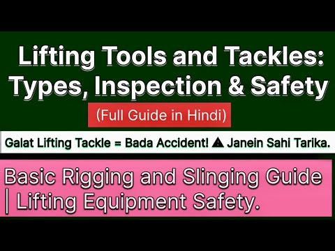 Lifting Tools and Tackles: Types, Inspection & Safety !vkpability
