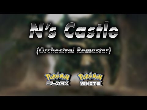 N's Castle: Orchestral Remaster → Pokémon Black & White