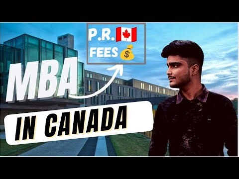 MBA in Canada🇨🇦 || Fees | P.R. | Placement | Admission process | Explained ||