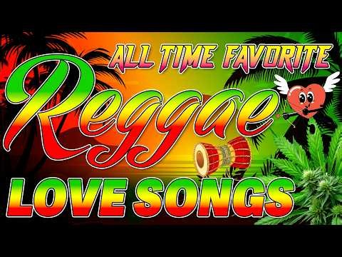 Best Reggae Mix 2026 🎸 Most Requested Reggae Love Songs All Time 💕 Nonstop English Reggae Love Songs