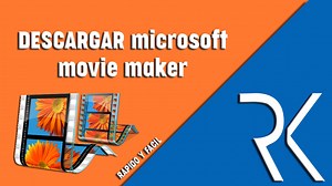 Descargar windows movie maker.
