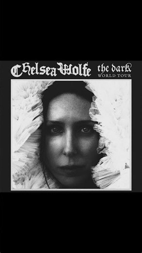 Chelsea Wolfe - Announces 2026 “The Dark World Tour” | #TourDrop